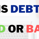 Is Debt Good or Bad?