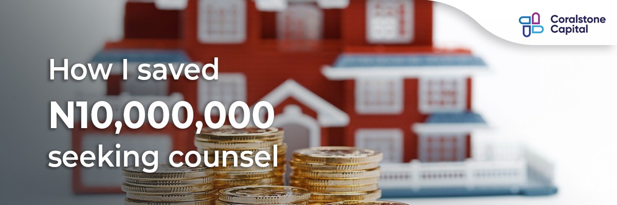 HOW I SAVED ₦10,000,000 IN A DAY SEEKING COUNSEL